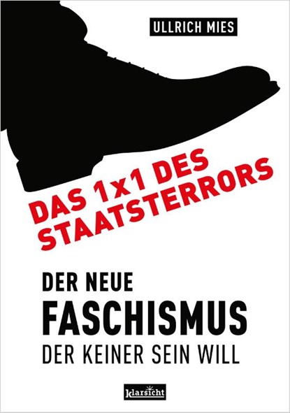 Das 1x1 des Staatsterrors, Ullrich Mies - Paperback - 9783985842476