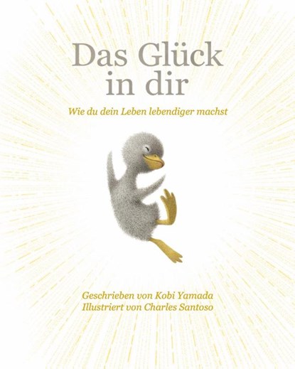 Das Glück in dir, Kobi Yamada - Gebonden - 9783985850303