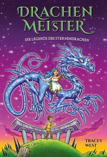 Drachenmeister 25: Die Legende des Sternendrache, Tracey West - Gebonden - 9783985850730