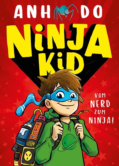 Ninja Kid, Bd. 1: Ninja Kid, Anh Do - Gebonden - 9783985851669