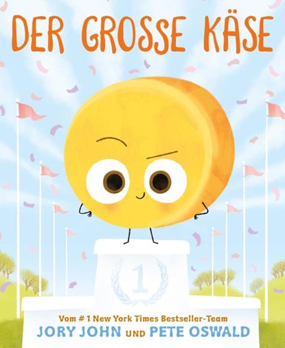 Der große Käse, Jory John ; Pete Oswald - Gebonden - 9783985851911