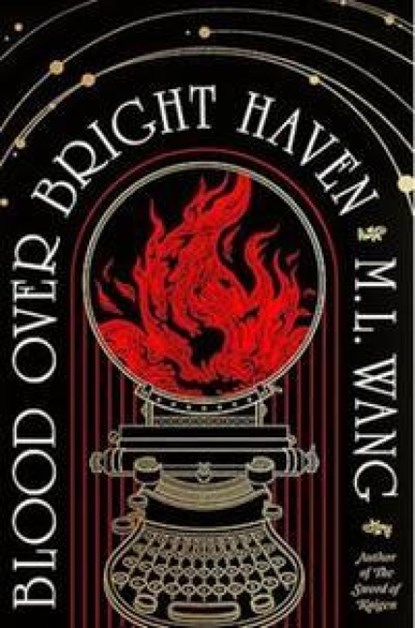 Blood over bright haven, M. L. Wang - Gebonden - 9783985852437