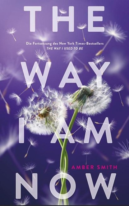 The way I am now, Amber Smith - Paperback - 9783985852925
