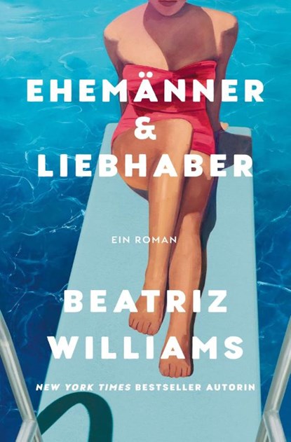 Ehemänner & Liebhaber, Beatriz Williams - Paperback - 9783985853038