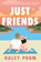 Just Friends, Haley Pham - Paperback - 9783985853748