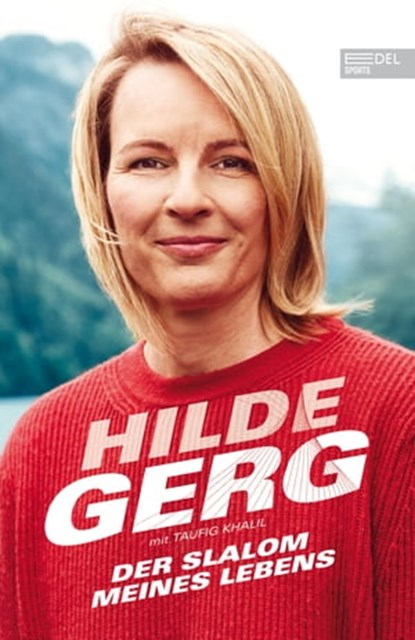 Der Slalom meines Lebens, Hilde Gerg ; Taufig Khalil - Ebook - 9783985880010