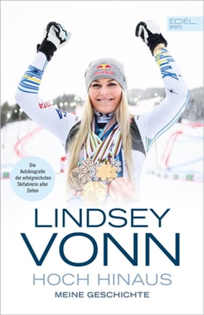 Lindsey Vonn - Hoch hinaus, Lindsey Vonn - Ebook - 9783985880379