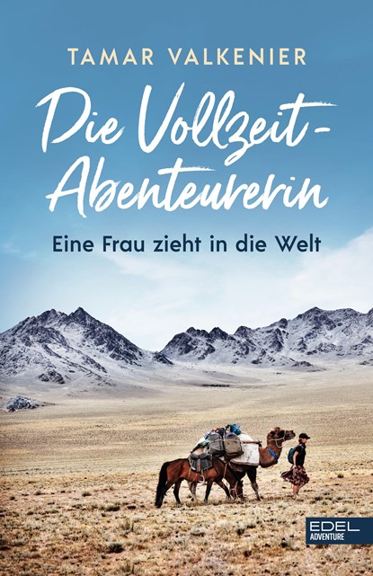 Die Vollzeit-Abenteurerin, Tamar Valkenier - Paperback - 9783985880508
