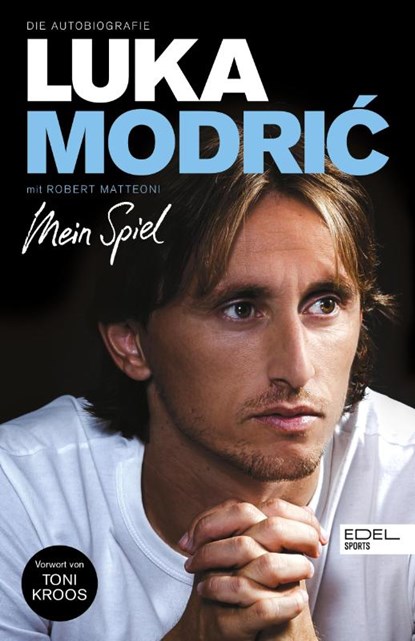 Luka Modric. Mein Spiel, Luka Modric - Gebonden - 9783985880799