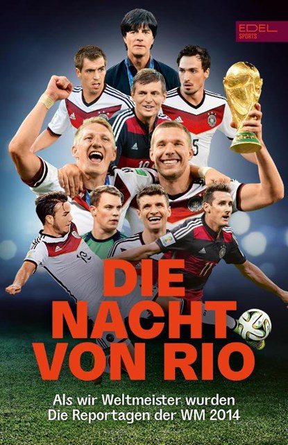 Die Nacht von Rio. Als wir Weltmeister wurden, niet bekend - Paperback - 9783985880966