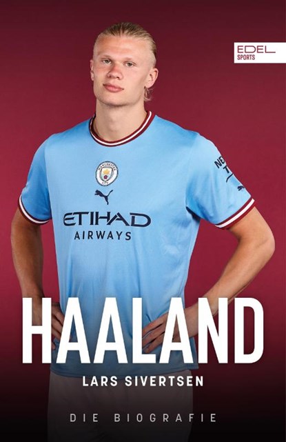 Haaland. Die Biografie, Lars Sivertsen - Paperback - 9783985881017