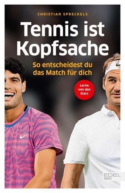 Tennis ist Kopfsache, Christian Spreckels - Ebook - 9783985881703