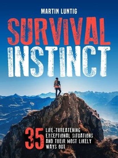 Survival Instinct, Martin Luntig - Ebook - 9783985940196