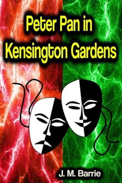 Peter Pan in Kensington Gardens, J.M. Barrie - Ebook - 9783985943616