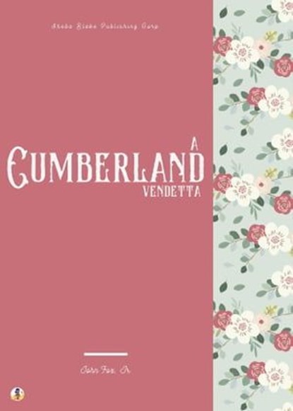 A Cumberland Vendetta, John Fox Jr. ; Sheba Blake - Ebook - 9783985945702