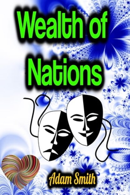 Wealth of Nations, Adam Smith - Ebook - 9783985945986