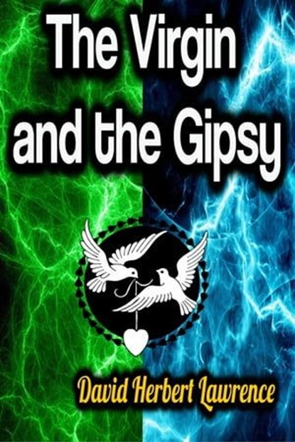 The Virgin and the Gipsy, David Herbert Lawrence - Ebook - 9783985947379