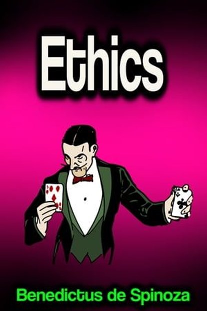 Ethics, Benedictus de Spinoza - Ebook - 9783985949663
