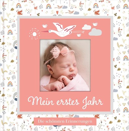 Babyalbum mit Fensterausschnitt für das 1. Lebensjahr zum Eintragen der schönsten Momente und Erinnerungen mit Platz für Fotos | für Mädchen, Lisa Wirth - Gebonden - 9783985950348