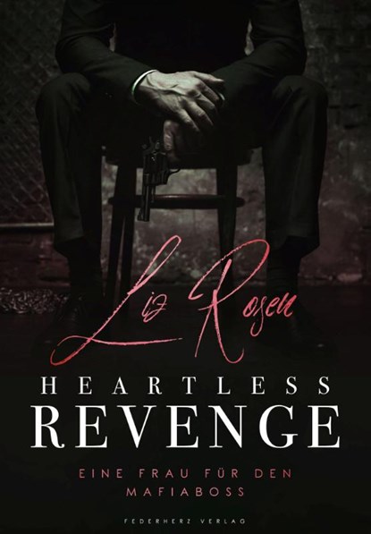 Heartless Revenge, Liz Rosen - Paperback - 9783985954025