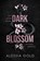 Dark Blossom, Alessia Gold - Paperback - 9783985954162