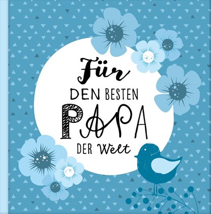 Das Erinnerungsbuch für den besten Papa der Welt. Ausfüllbuch zum Verschenken für den Papa zum Geburtstag, oder Vatertag. Liebevolle Geschenkidee für Papa von Tochter und Sohn. Geschenkbuch, Lisa Wirth - Gebonden - 9783985955817
