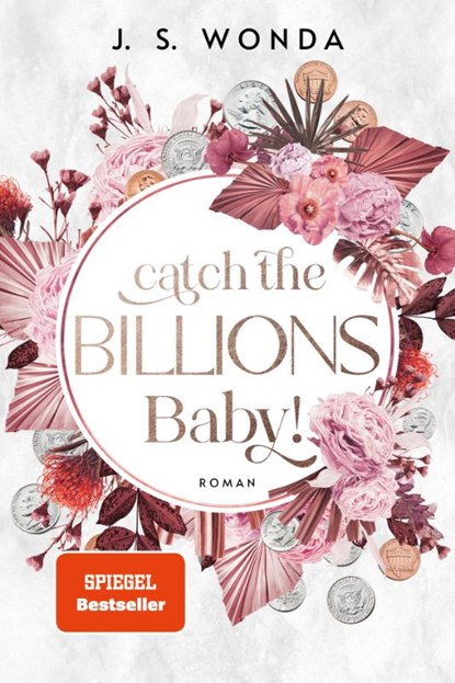 Catch the Billions, Baby!, J. S. Wonda - Paperback - 9783985956609