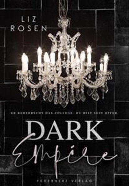 Dark Empire, Liz Rosen - Paperback - 9783985957088