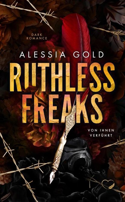 Ruthless Freaks, Alessia Gold - Paperback - 9783985957279