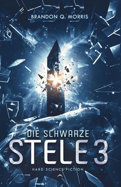 Die schwarze Stele 3, Brandon Q. Morris - Paperback - 9783985957903
