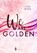 We Are Golden, Lisa Beka - Paperback - 9783985957989