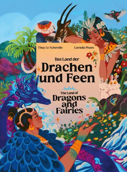 Das Land der Drachen und Feen - The Land of Dragons and Fairies, Thuy Le-Scherello - Gebonden - 9783985958320