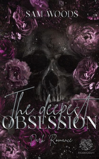 The deepest Obsession, Sam Woods - Paperback - 9783985959228