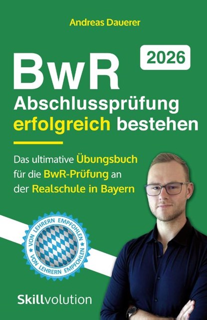 BwR-Abschlussprüfung erfolgreich bestehen, Andreas Dauerer - Paperback - 9783985972463