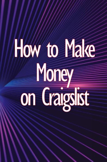How to Make Money on Craigslist, Isabelle Thorpe - Paperback - 9783986086817