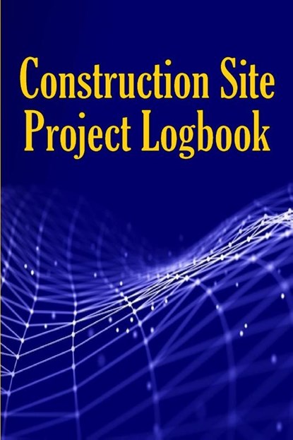 Construction Site Project Logbook, Peter Paul Thomas - Paperback - 9783986088859