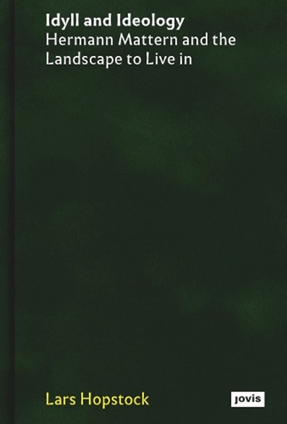 Idyll and Ideology, Lars Hopstock - Gebonden - 9783986120030