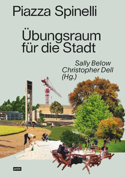 Piazza Spinelli, Sally Below ; Christopher Dell - Paperback - 9783986120672