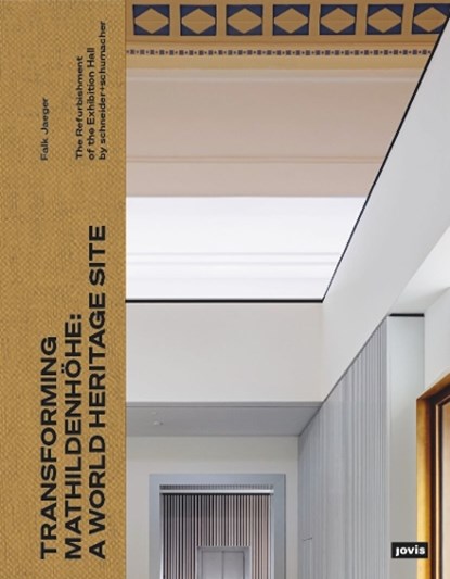 Transforming Mathildenhohe: A World Heritage Site, Falk Jaeger - Gebonden - 9783986121266