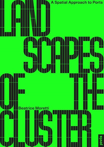 Landscapes of the Cluster, Beatrice Moretti - Paperback - 9783986121792