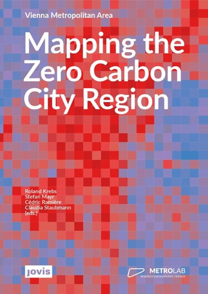Mapping the Zero Carbon City Region, Roland Krebs ; Stefan Mayr ; Cedric Ramiere - Paperback - 9783986121952