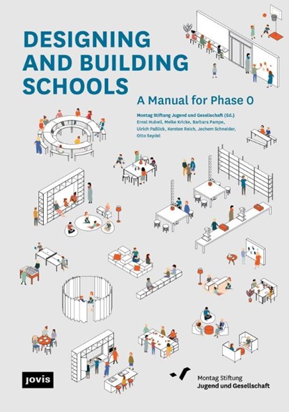 Designing and Building Schools, Montag Stiftung Jugend und Gesellschaft - Paperback - 9783986122256