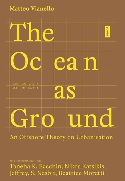 The Ocean as Ground, Matteo Vianello - Paperback - 9783986122652