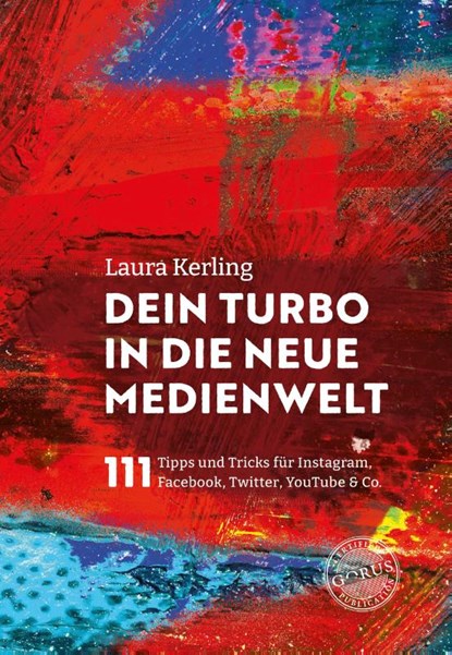 Dein Turbo in die neue Medienwelt, Laura Kerling - Paperback - 9783986170424
