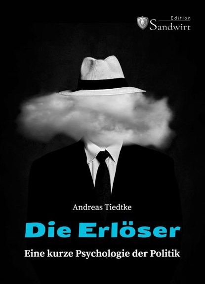 Die Erlöser, Andreas Tiedtke - Gebonden - 9783986170943