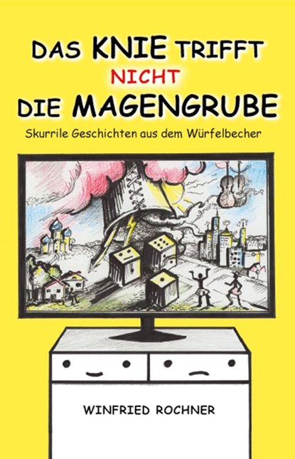 Das Knie trifft nicht die Magengrube, Winfried Rochner - Paperback - 9783986270322