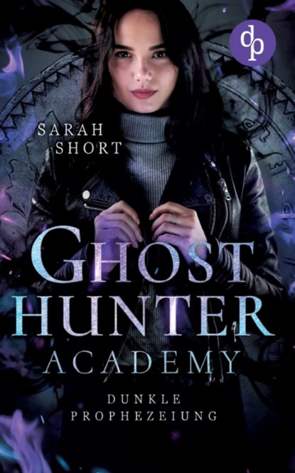 Dunkle Prophezeiung, Sarah Short - Paperback - 9783986372231