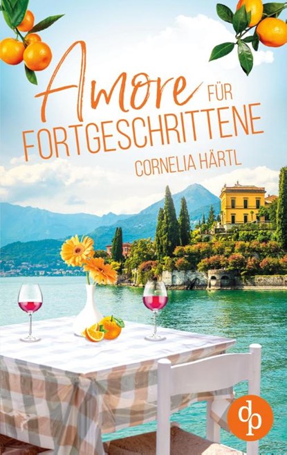 Amore fur Fortgeschrittene, Cornelia Hartl - Paperback - 9783986373627