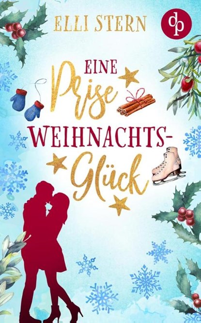 Eine Prise Weihnachtsgluck, Elli Stern - Paperback - 9783986374204
