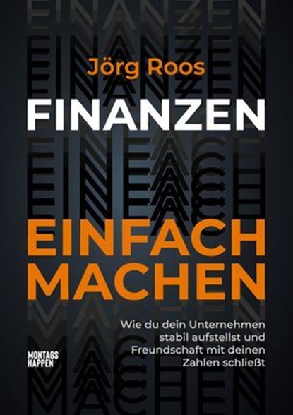 FINANZEN EINFACH MACHEN, Jörg Roos - Ebook - 9783986400224